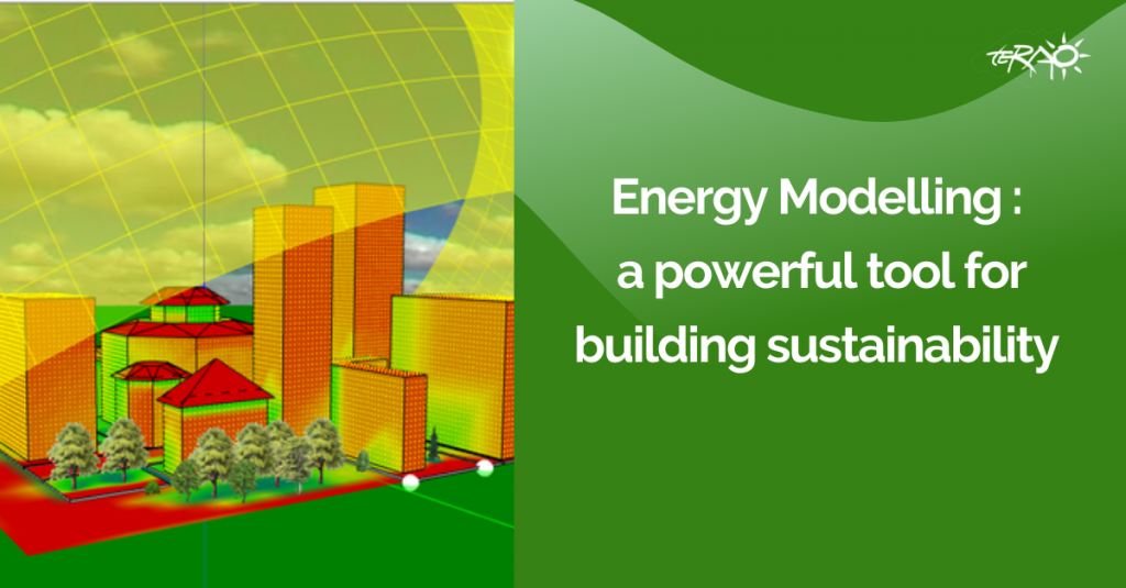 Energy modeling : a powerful tool for sustainable buildings